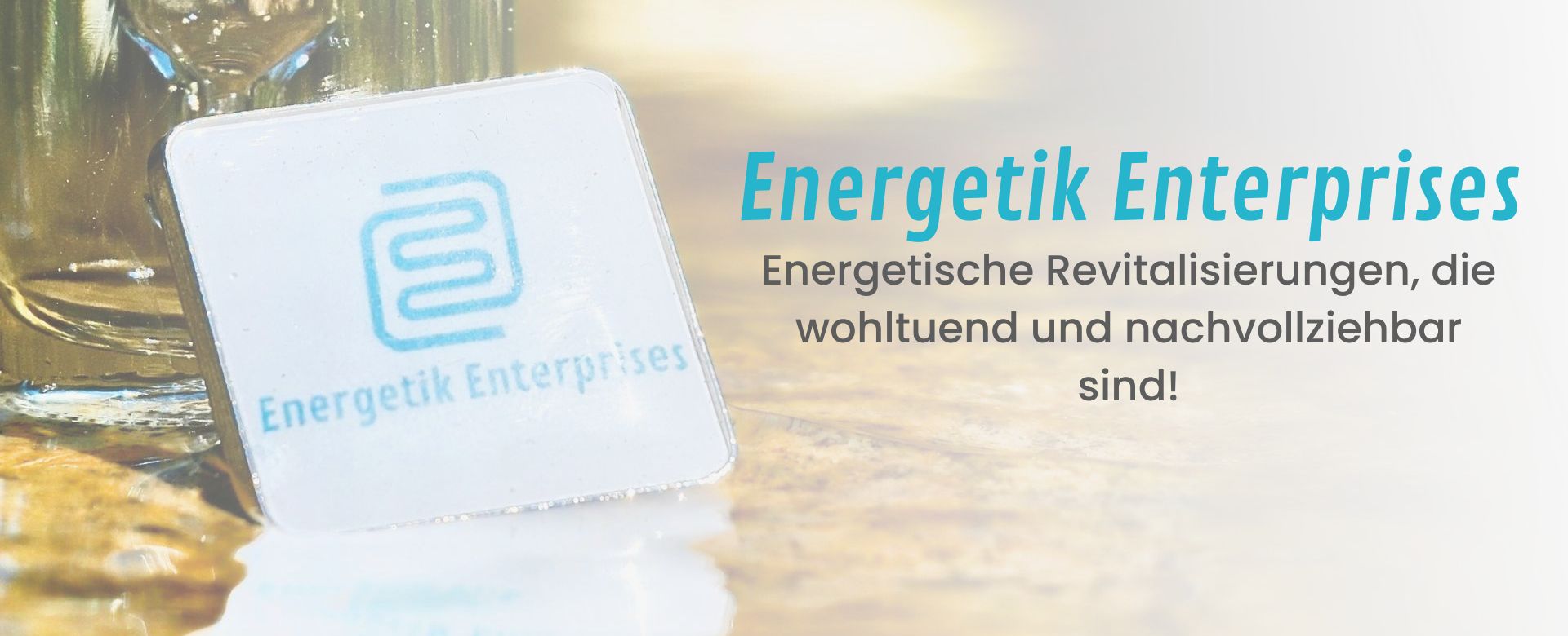 Energetik Enterprises Energetische Revitalisierungen für Mensch und Tier